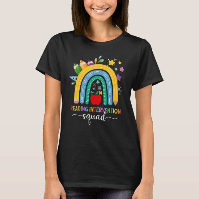 Reading Intervention Squad Rainbow Teacher Back To T-Shirt (Front)