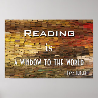 Reading is A Window To The World Photo Poster Prin