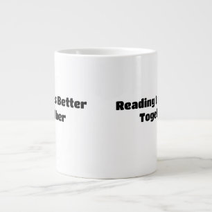 Reading Is Better Together – World Read Aloud Day Large Coffee Mug