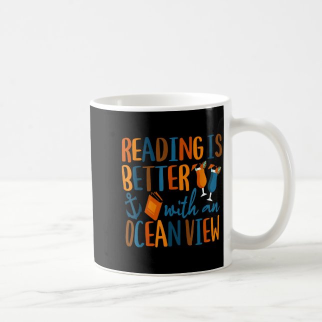Reading is better with an ocean view  coffee mug (Right)