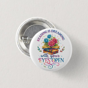 Reading Is Dreaming....  3 Cm Round Badge
