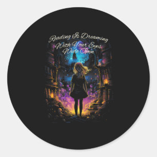 Reading Is Dreaming With Your Eyes Open Quote Book Classic Round Sticker