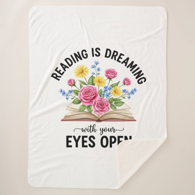 Reading is Dreaming with Your Eyes Open Sherpa Blanket (Front)