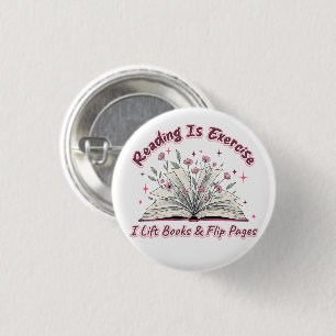 Reading Is Exercise....  3 Cm Round Badge