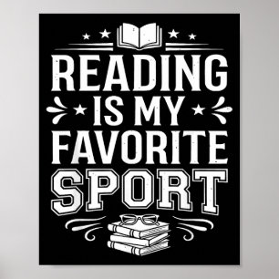 Reading is favourite sport book reader bookworm poster