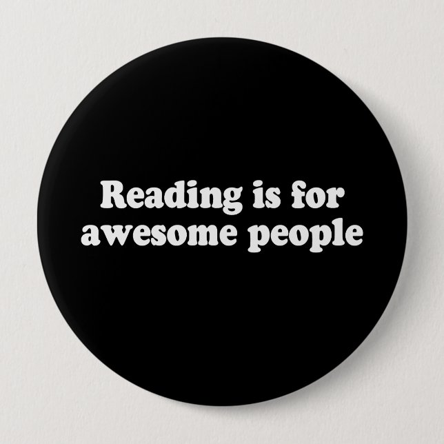 READING IS FOR AWESOME PEOPLE T-shirt 10 Cm Round Badge (Front)