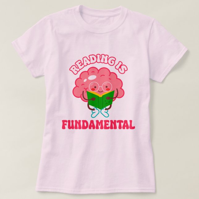 Reading is Fundamental! Drag Race Quotes T-Shirt (Design Front)