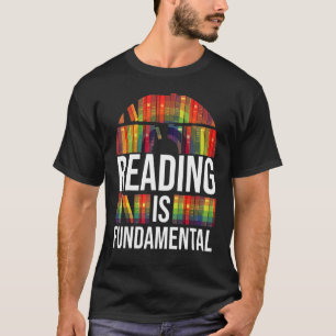Reading Is Fundamental Poetry Bookworm And Book Re T-Shirt