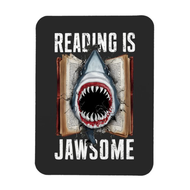 Reading Is Jawsome Funny Book Reading Lovers  Magnet (Vertical)