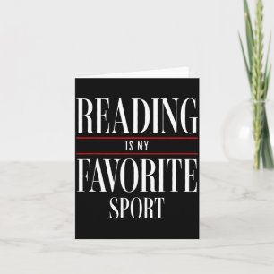 Reading Is My Favorite Srt Book Lover Funny Saying Card