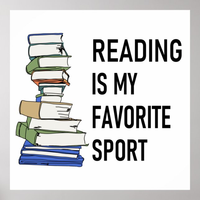 Reading is My Favourite Sport Poster (Front)