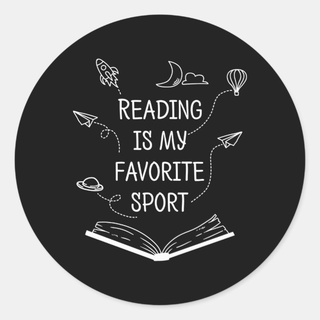 Reading Is My Favourite Sport Read Bookworm Book Classic Round Sticker (Front)