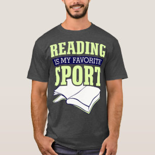 Reading is my favourite sport T-Shirt