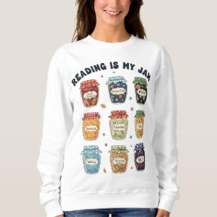 Reading Is My Jam Book Lover Bookish  Sweatshirt