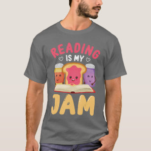 Reading Is My Jam Funny I Love to Read Books Gift T-Shirt