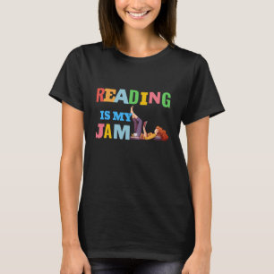 Reading Is My Jam Funny I Love to Read Books T-Shirt