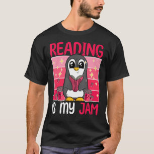 Reading Is My Jam I Love To Read Book Funny Pengui T-Shirt