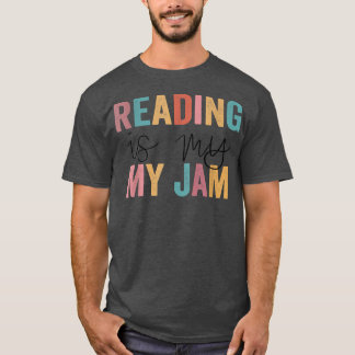 Reading Is My Jam Retro Vintage Funny Books Lovers T-Shirt