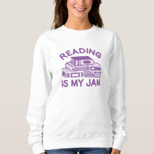 Reading Is My Jam Sweatshirt