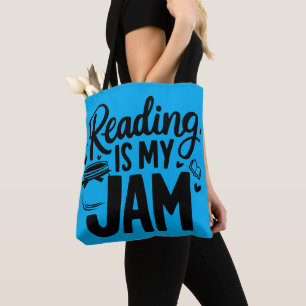 Reading is my jam tote bag