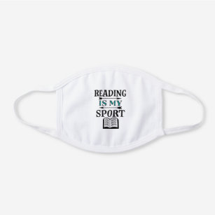 Reading Is My Sport Book Lover Gift White Cotton Face Mask