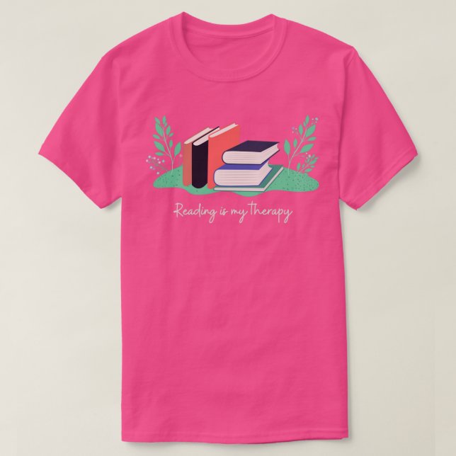 Reading is My Therapy 30 T-Shirt (Design Front)