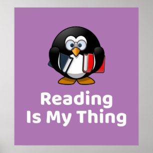 Reading Is My Thing Penguin Poster