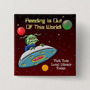 Reading Is Out Of This World 15 Cm Square Badge