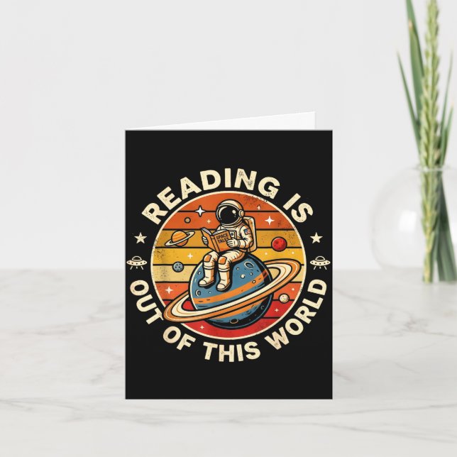 Reading is out of this world astronaut reading card (Front)