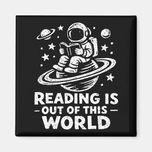Reading is out of this world astronaut reading magnet (Front)