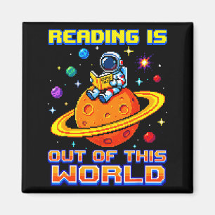 Reading is out of this world astronaut reading magnet