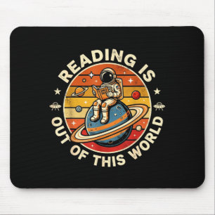 Reading is out of this world astronaut reading mouse pad