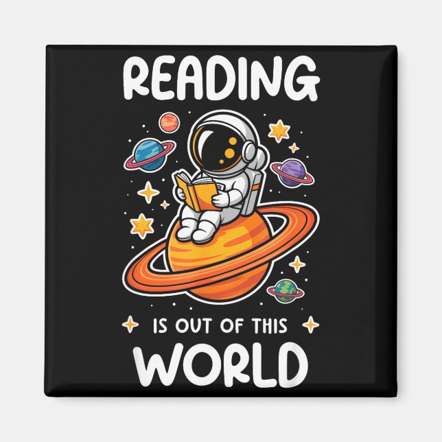Reading is out of this world astronaut space book magnet (Front)