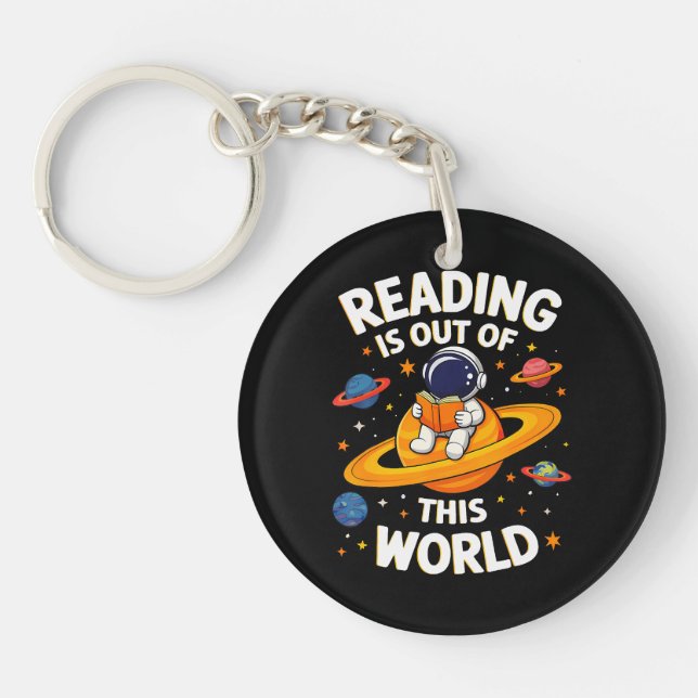 Reading Is Out Of This World Key Ring (Front)