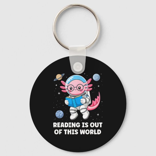 Reading is out of this world  key ring (Front)