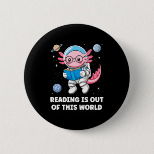Reading is out of this world long sleeve 6 cm round badge