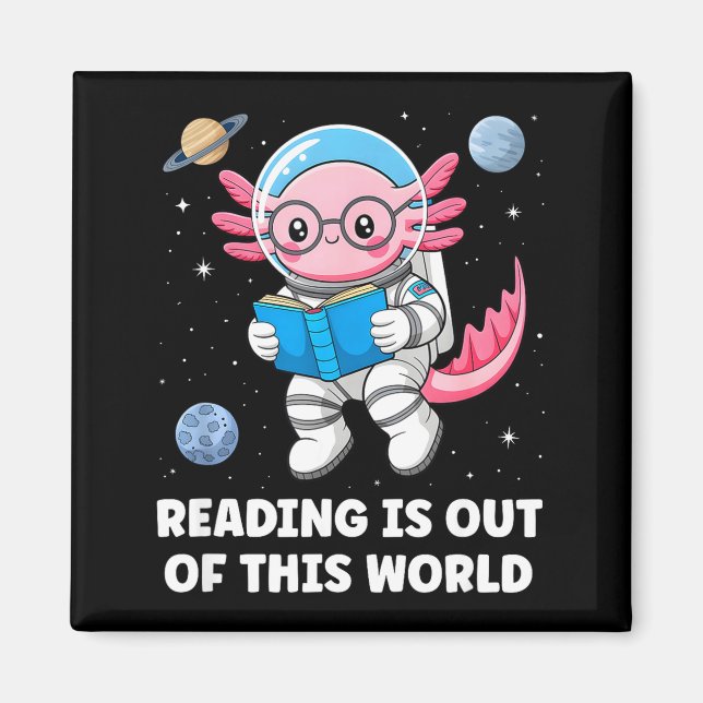Reading is out of this world  magnet (Front)