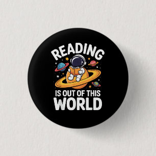 Reading is Out of This World Space Funny Books Lov 3 Cm Round Badge