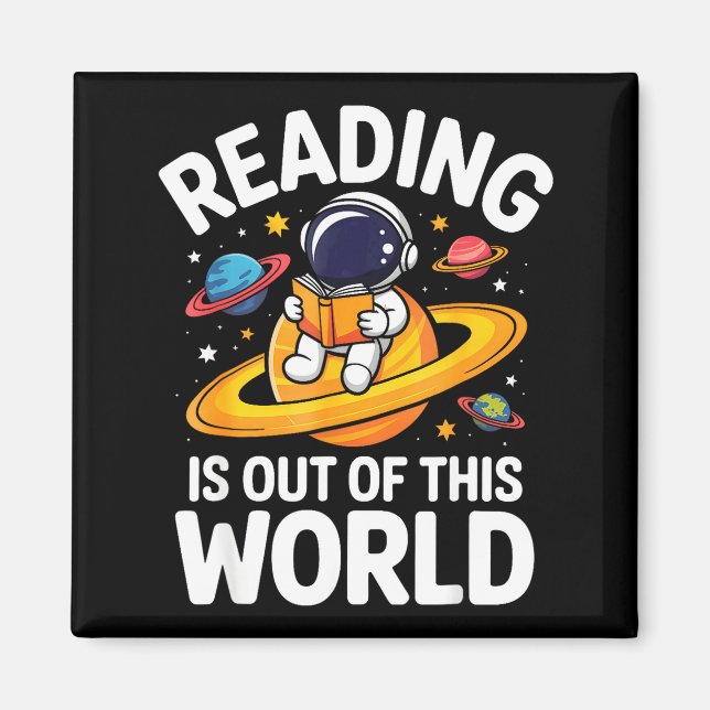 Reading is out of this world space funny books magnet (Front)