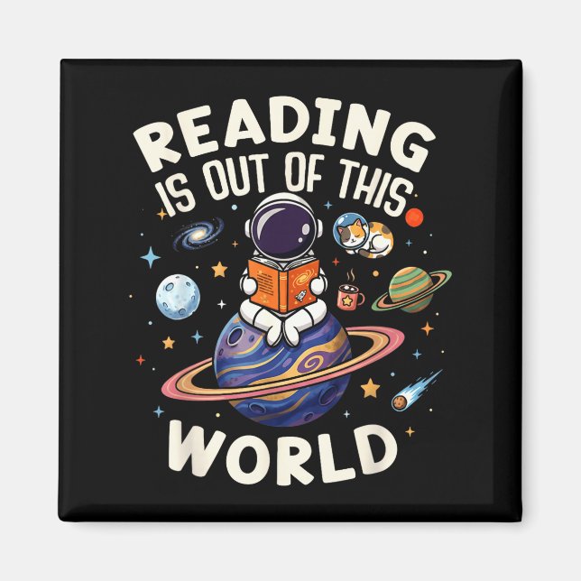Reading is out of this world space funny books magnet (Front)