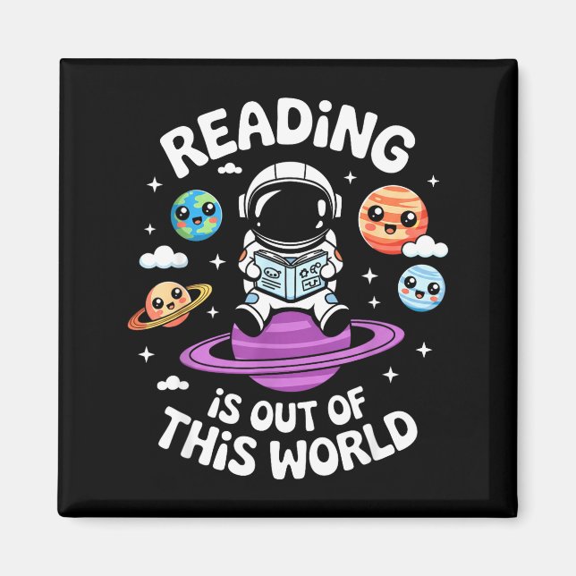 Reading is out of this world space funny books magnet (Front)