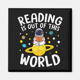 Reading is out of this world space funny read magnet