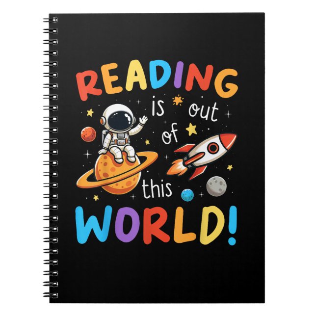 Reading Is Out Of This World Space Notebook (Front)