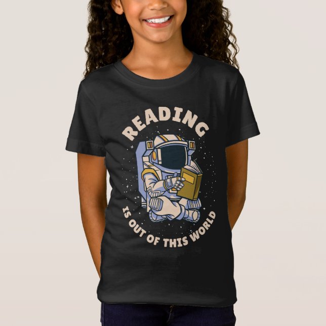 Reading Is Out Of This World T-Shirt (Front)