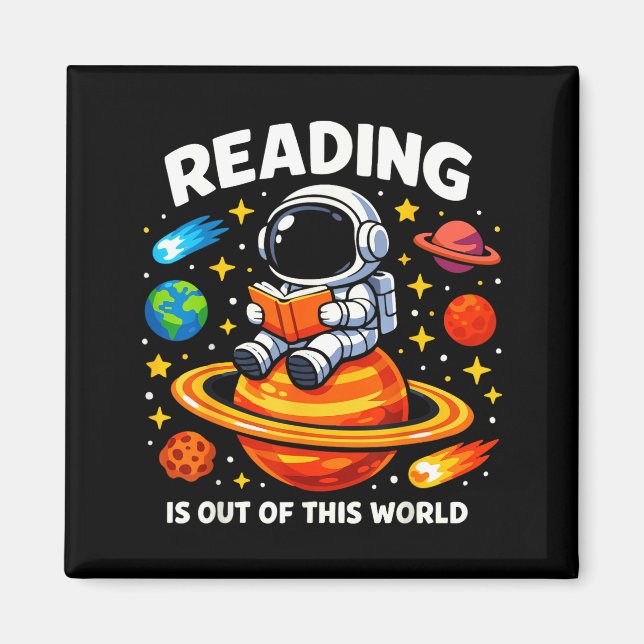 Reading is out of world space funny books lover  magnet (Front)