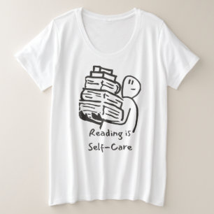 Reading Is Self-Care Plus Size Women's T-Shirt