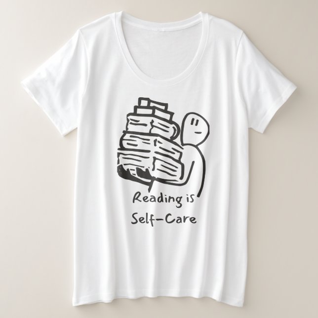 Reading Is Self-Care Plus Size Women's T-Shirt (Design Front)