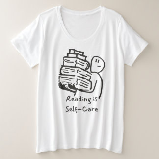 Reading Is Self-Care Plus Size Women's T-Shirt Plus Size T-Shirt