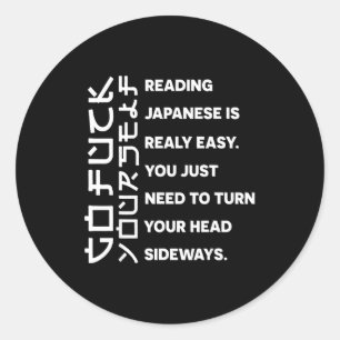 Reading Japanese Is Really Easy Shirt Student Quot Classic Round Sticker