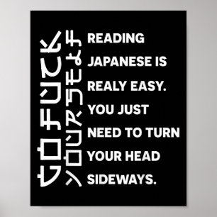 Reading Japanese Is Really Easy Shirt Student Quot Poster